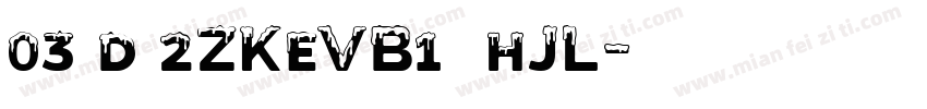 03 d＄2ZKeVB1＄ hJL字体转换